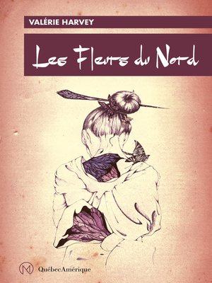 cover image of Les Fleurs du Nord